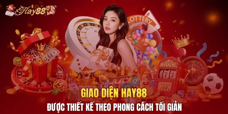 Giao diện Hay88 được thiết kế theo phong cách tối giản